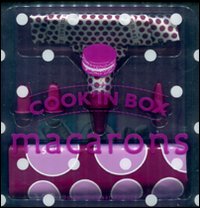 Macarons_Cook`in_Box_Con_Gadget_-Arnoult_Natasha